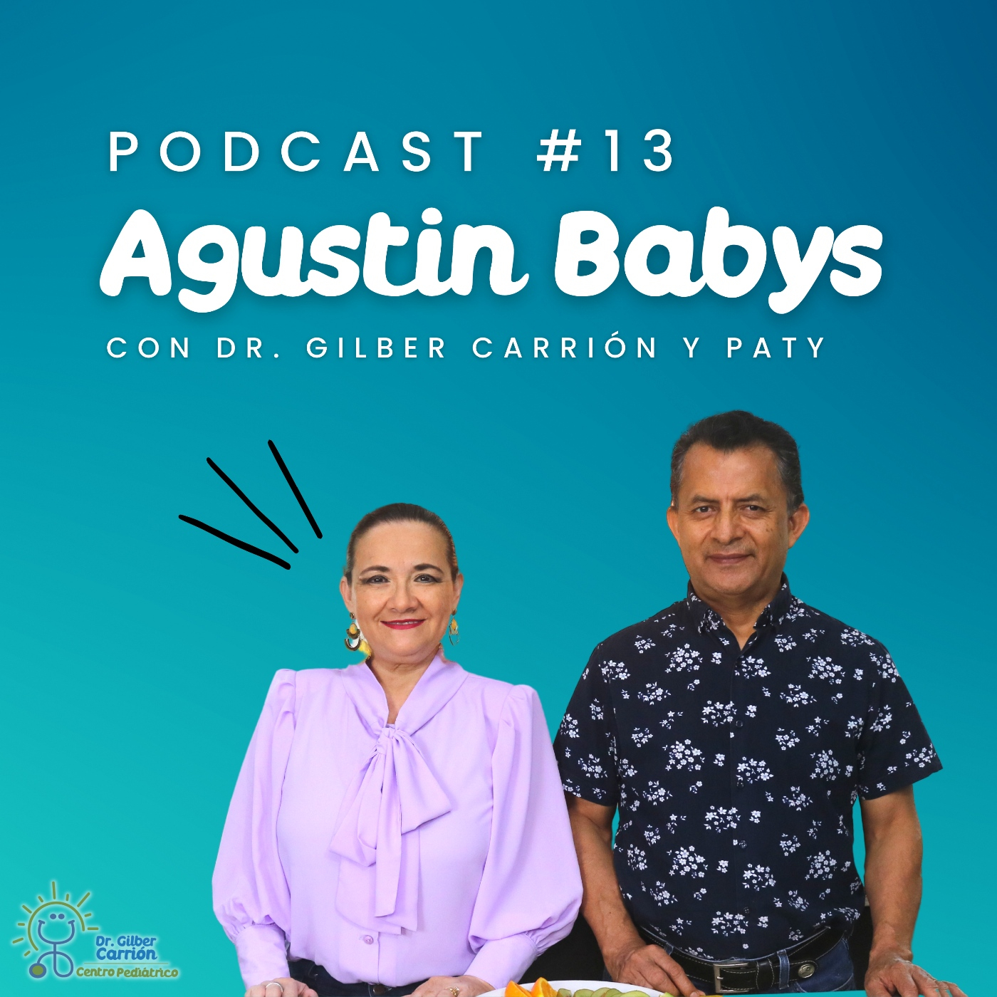 Agustín Babys con el Dr. Gilber Carrión