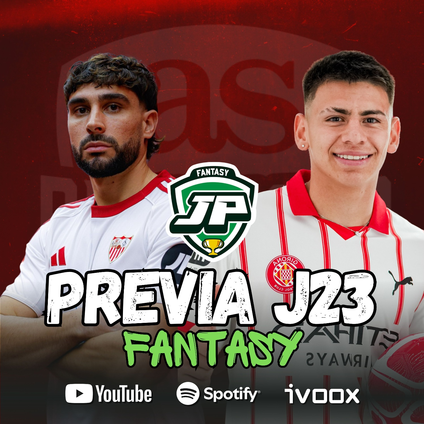 ️ 8x32 - LA PREVIA FANTASY DE LA JORNADA 23