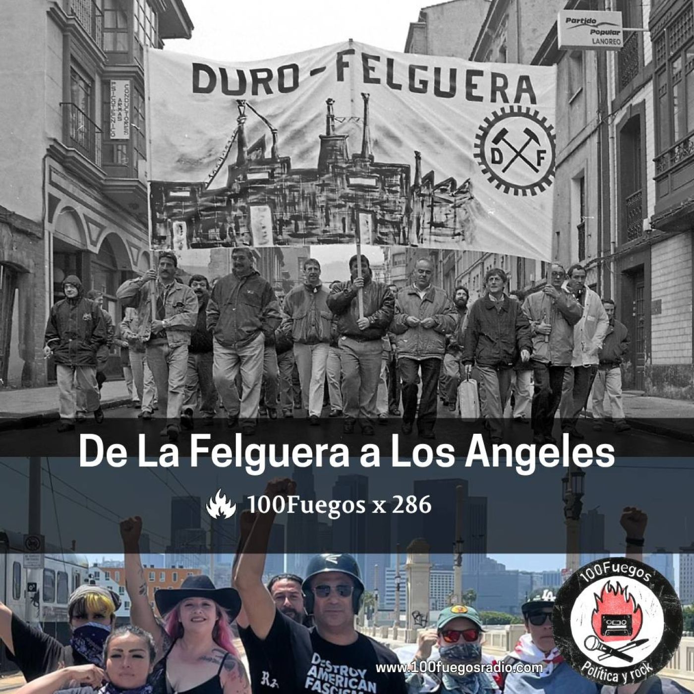 100Fuegos x 286: de La Felguera a Los Angeles episode artwork
