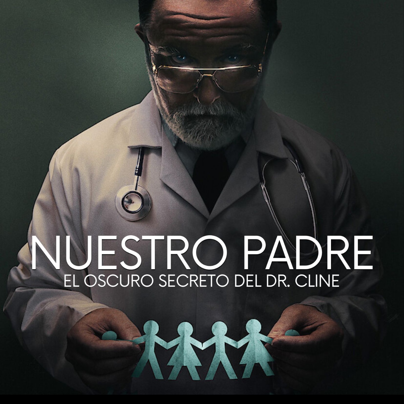 Nuestro Padre - El Oscuro Secreto del Dr. Cline - Docus Audio Latino -  Podcast en iVoox