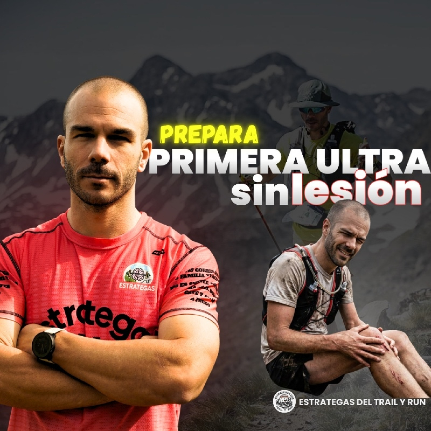 #254 Cómo prepararte para tu primera ultra sin lesionarte