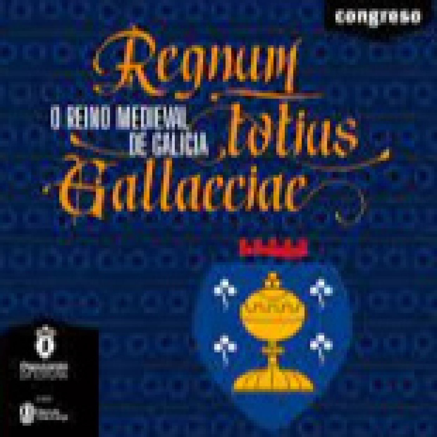 O reino medival de Galicia 08 - A arte na Galiza medieval. Congreso Regnum Totius Gallaeciae episode artwork