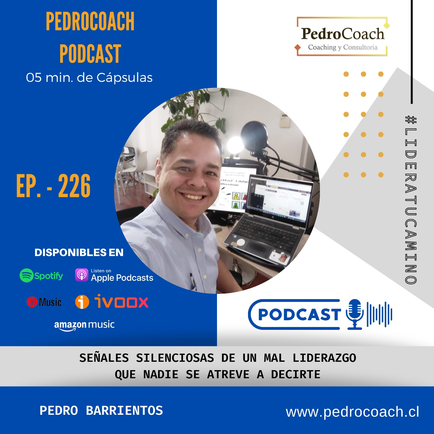 Episodio 226 – Señales silenciosas de un mal liderazgo que nadie se atreve a decirte