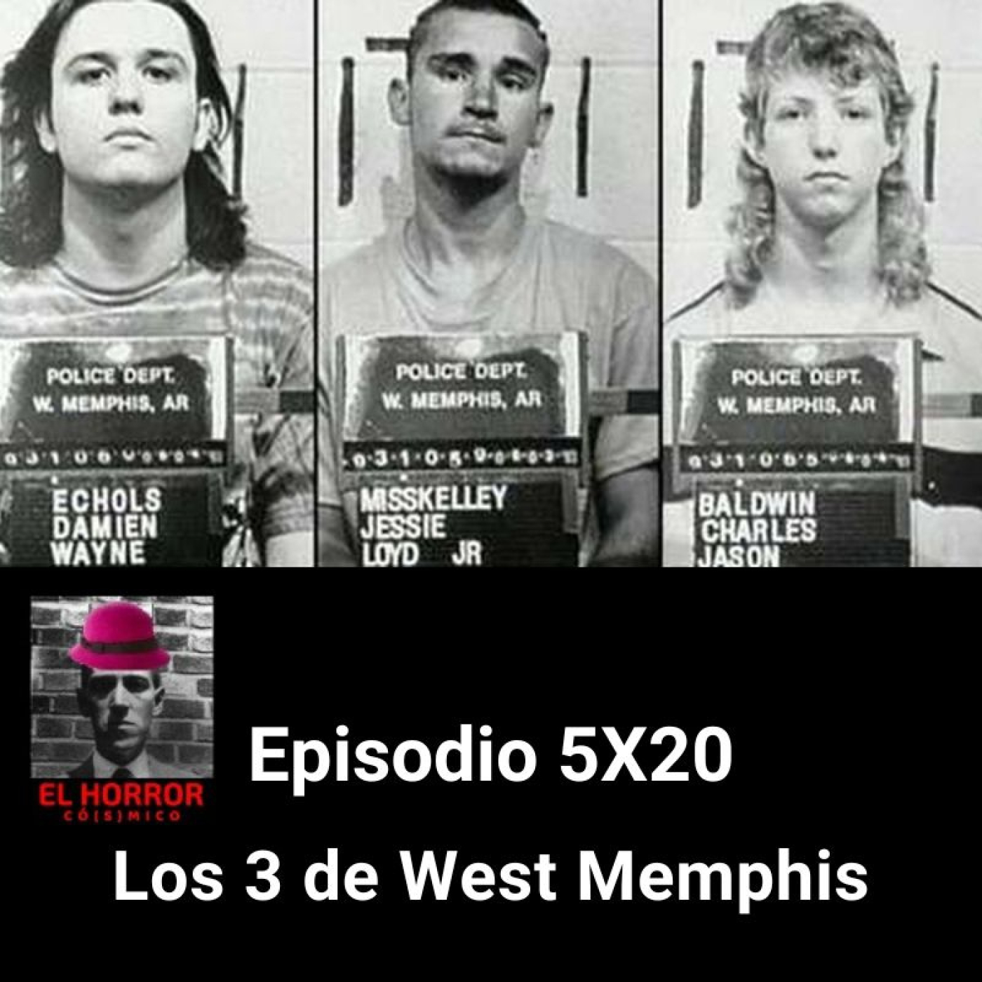 EHC 5X20. Los 3 de West Memphis episode artwork