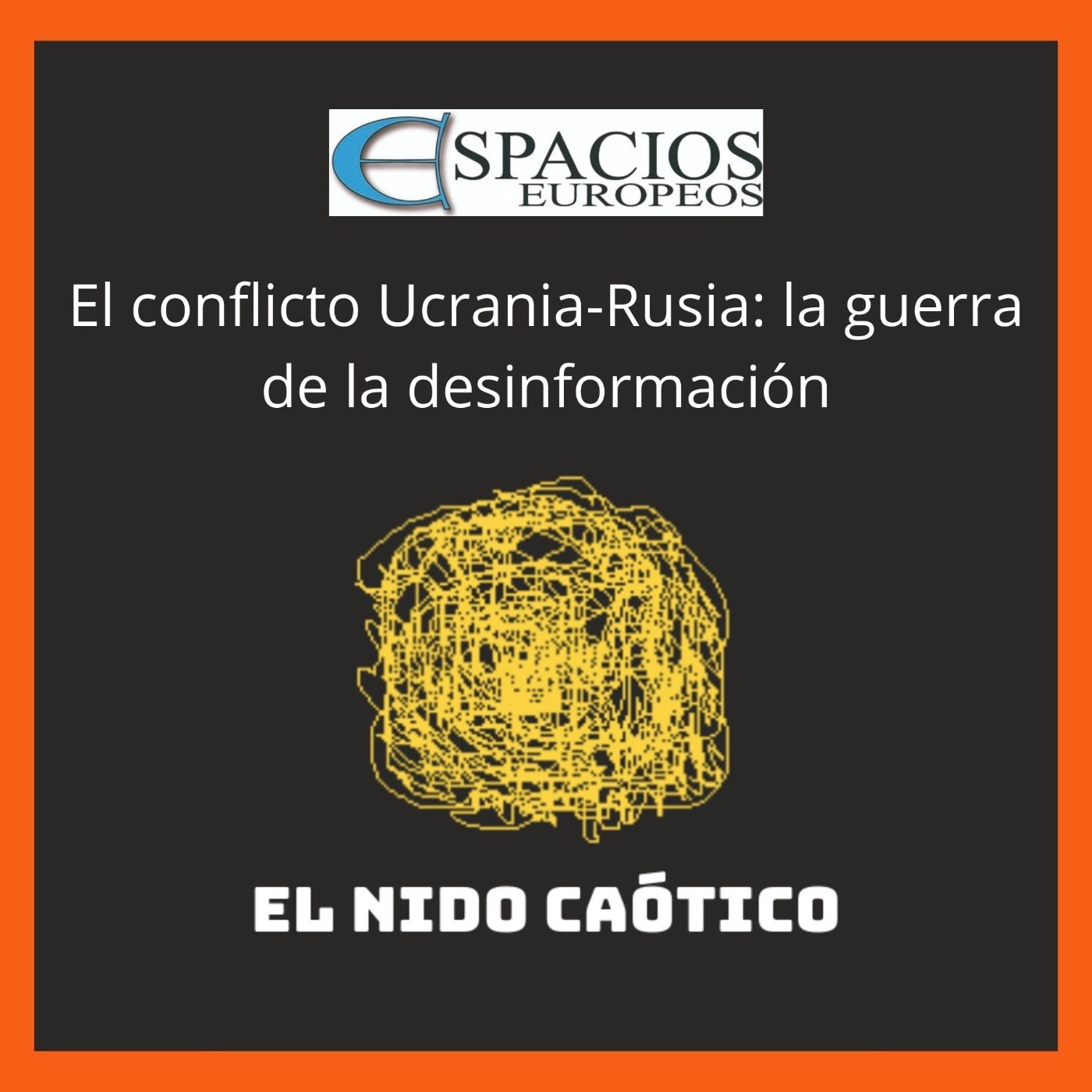 EL NIDO CAÓTICO
