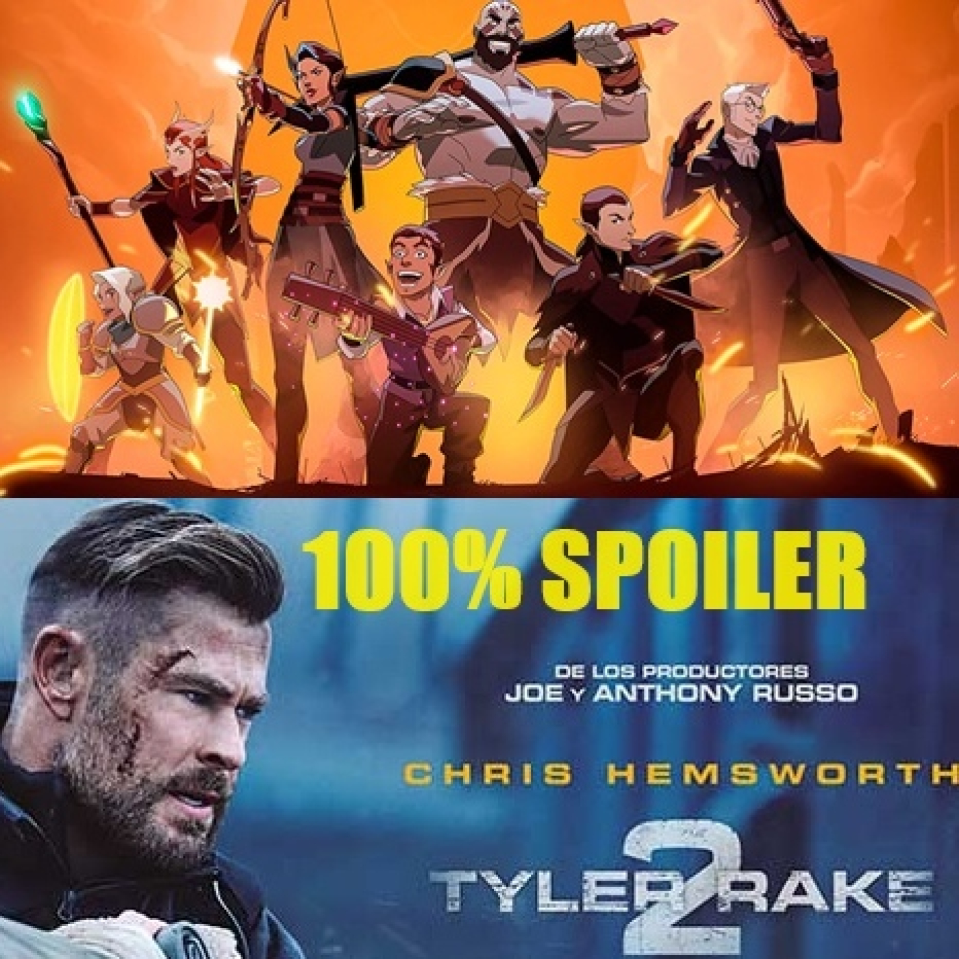 100% Spoiler 7.51. Tyler Rake 2 y La leyenda de Vox Machina. episode artwork