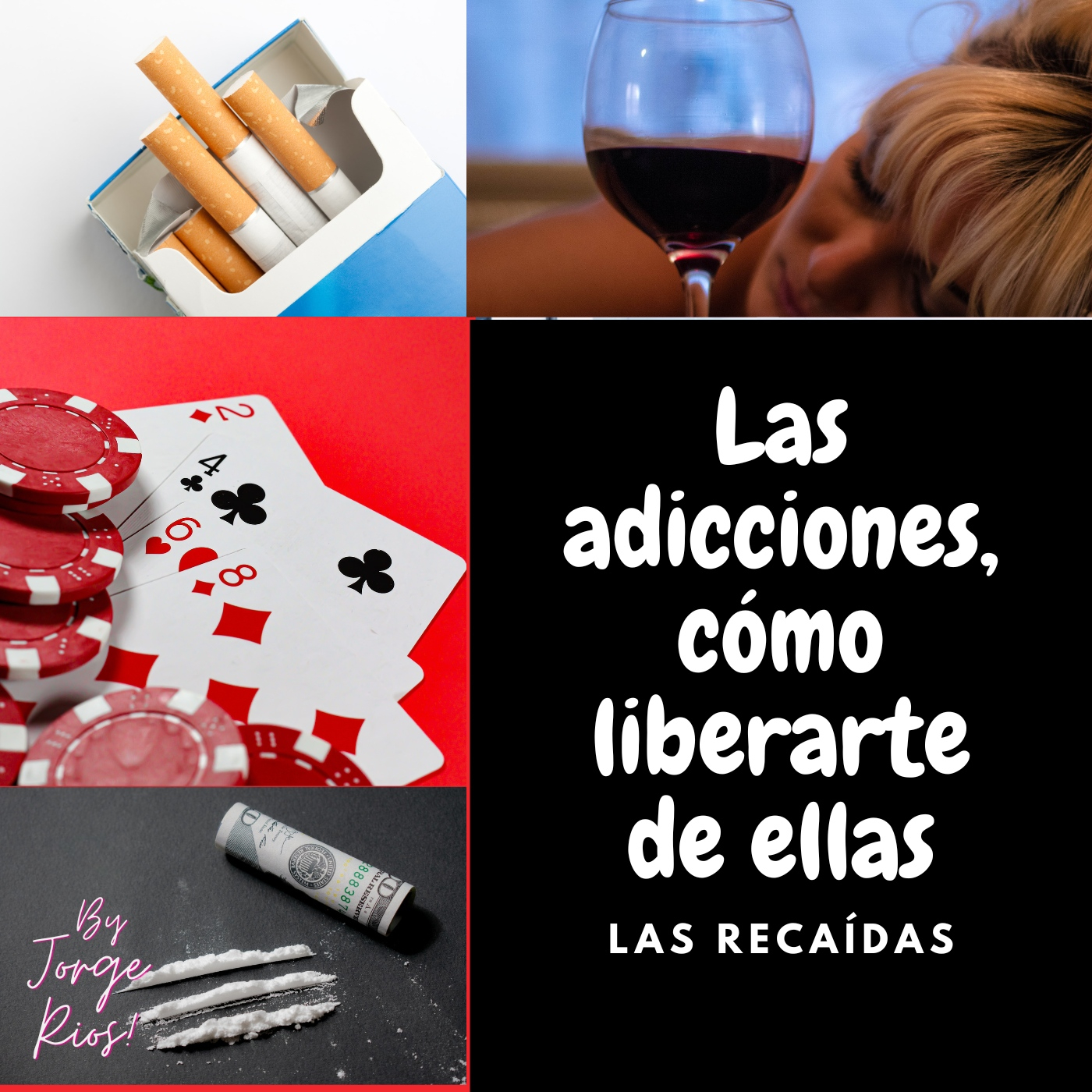 Las Adicciones Como Liberarte De Ellas 6las Recaídas Como Manejarlas Aprende De La Historia