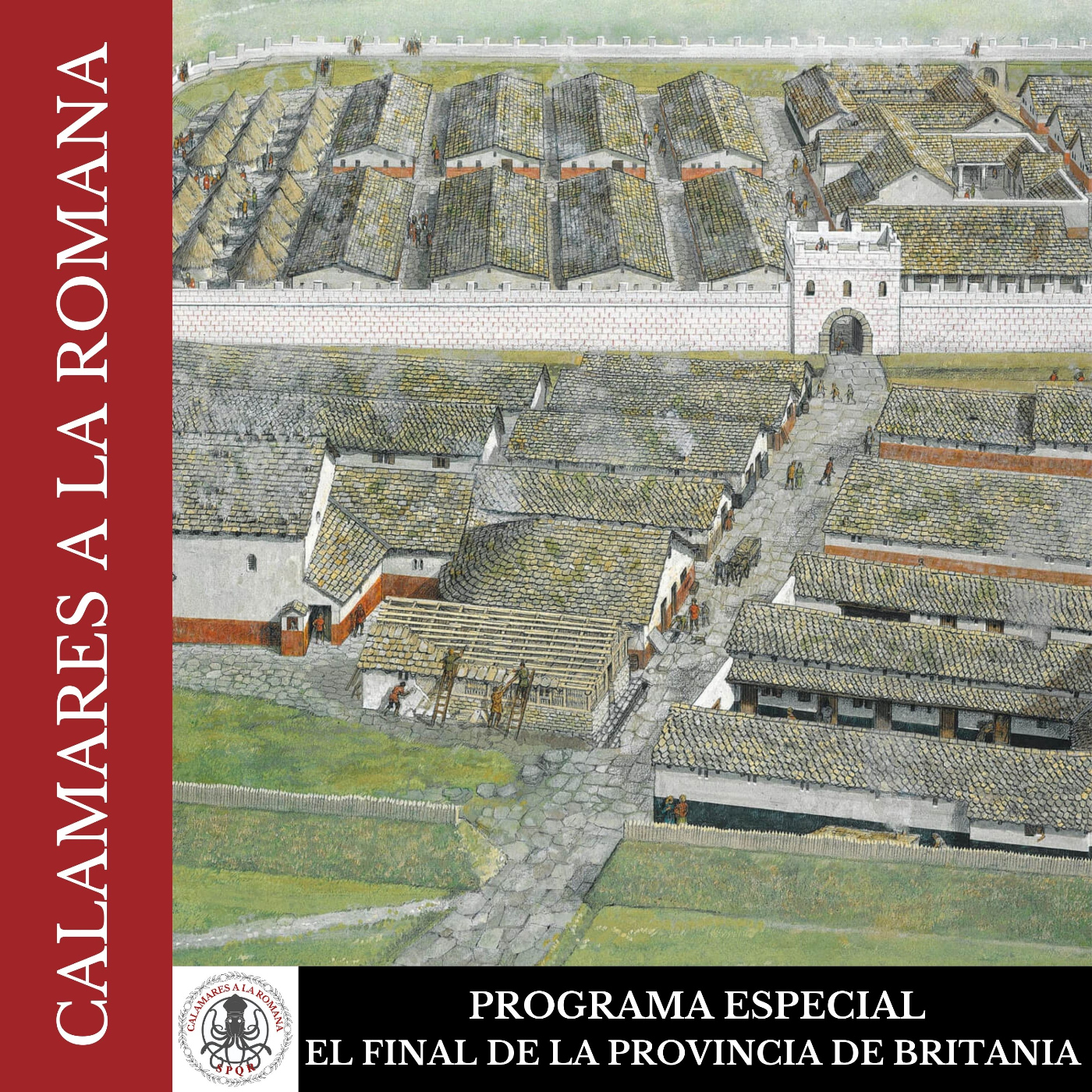 Programa Especial Fans: El final de la provincia romana de Britania