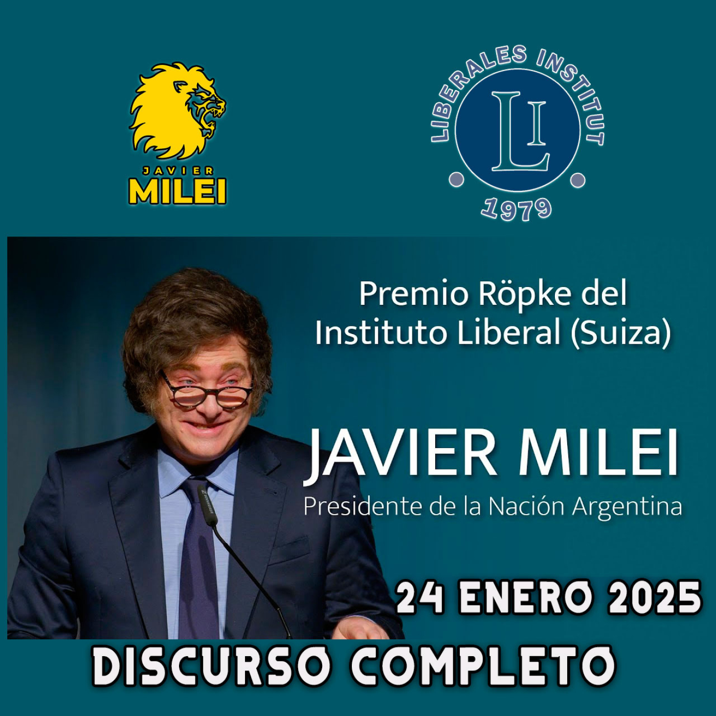 cover of episode Discurso del Presidente Milei tras recibir el Premio Ropke en Suiza