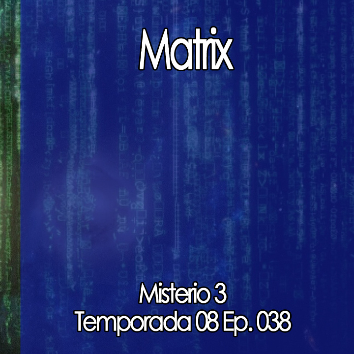 Misterio3 Matrix episode artwork