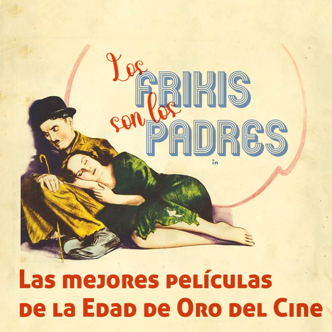 Los Frikis Son Los Padres