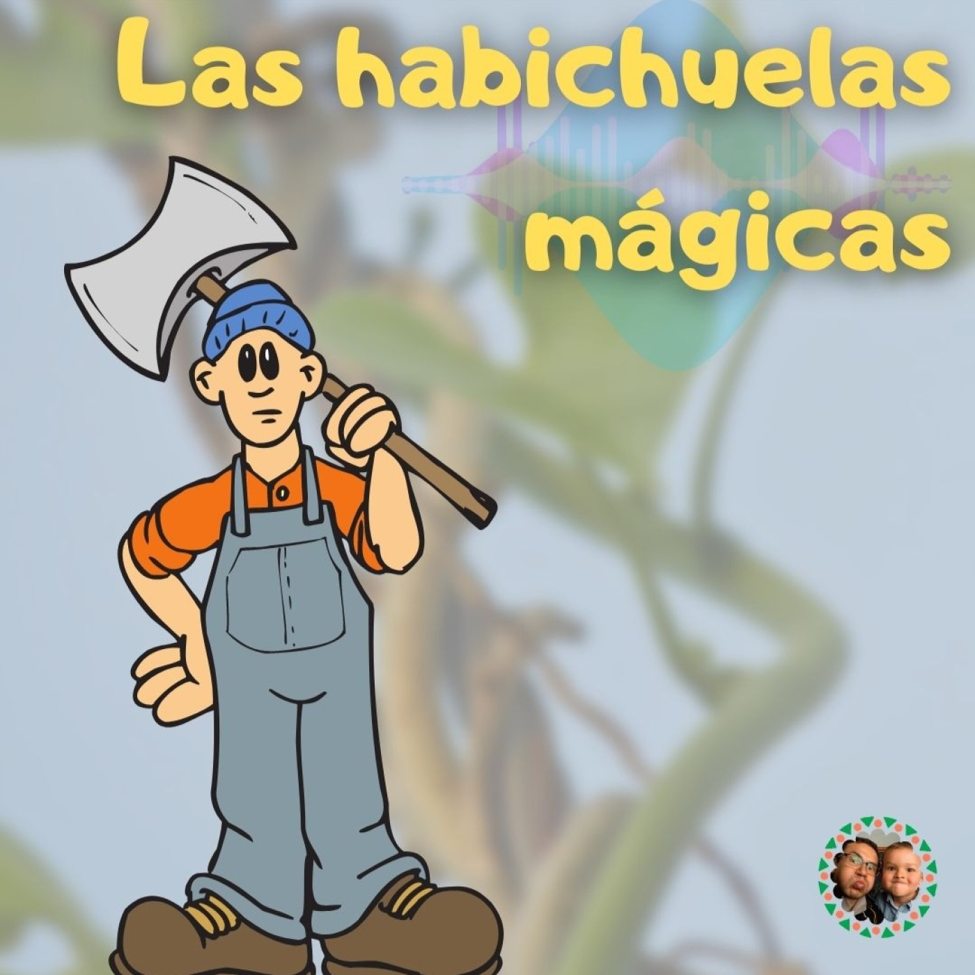 Las habichuelas mágicas