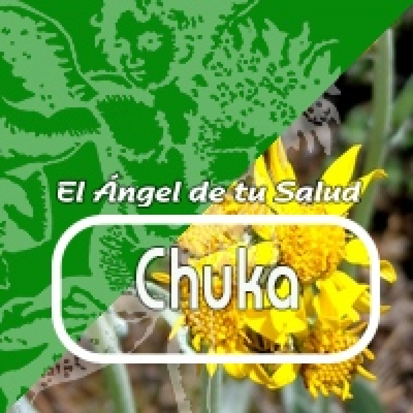 El Ángel de tu Salud -CHUKA *** episode artwork