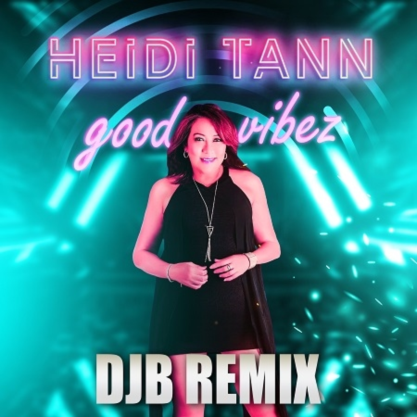 HEIDI TANN - Good Vibez (DJB Remix). episode artwork