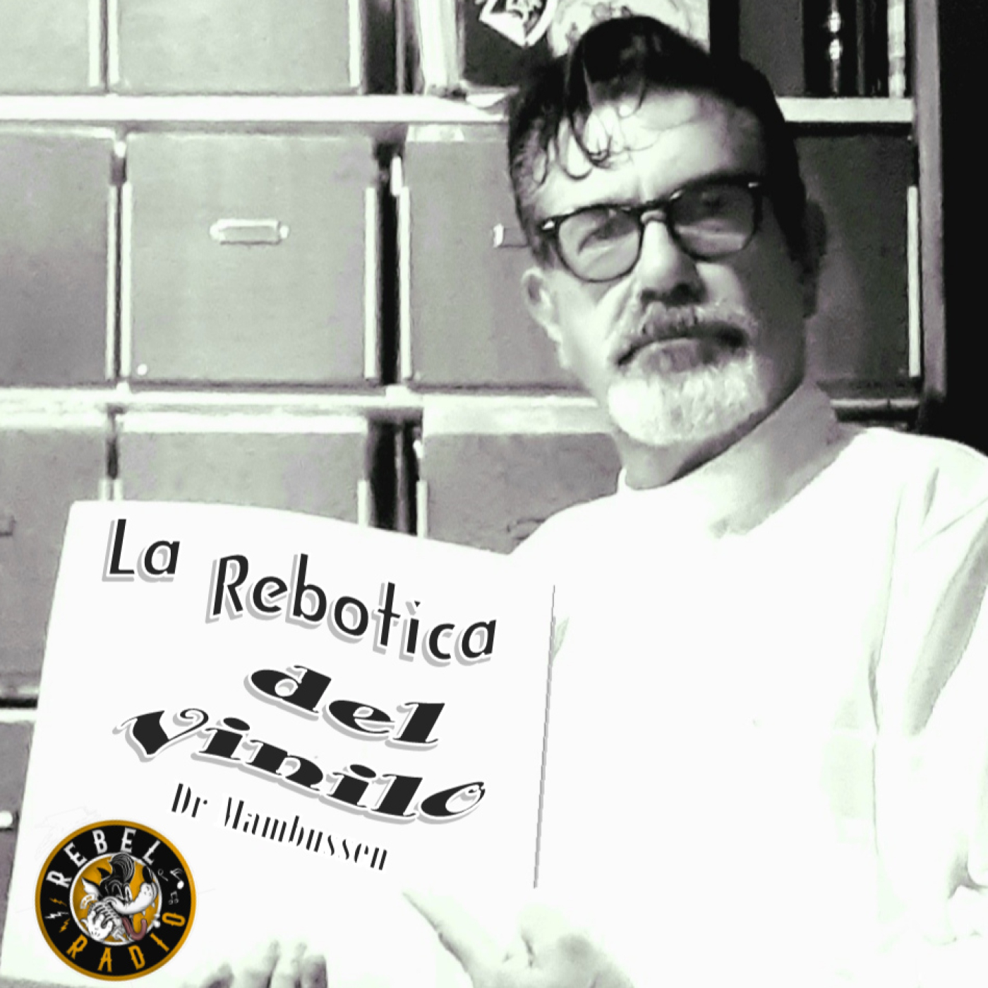 La Rebotica del Vinilo en RebelRadio 47 Hip-shakers 3 episode artwork