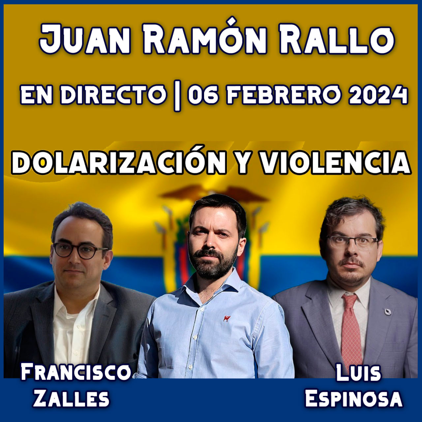 Audios Juan R. Rallo. Dolarización y violencia: ¿qué está pasando en Ecuador? | Directo 06 de Febrero de 2024