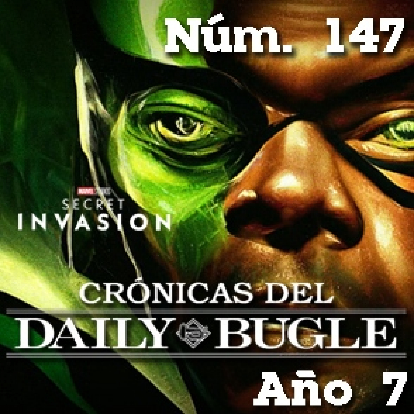 Crónicas del Daily Bugle 147 -Invasión Secreta (2023) episode artwork