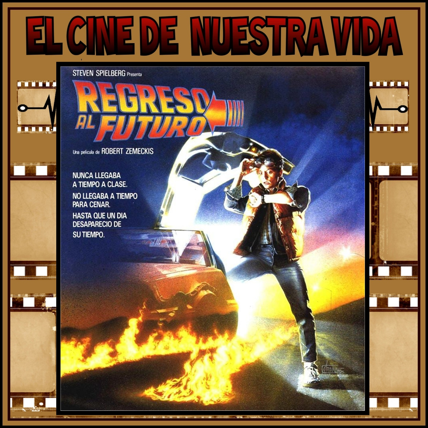 El cine de nuestra vida