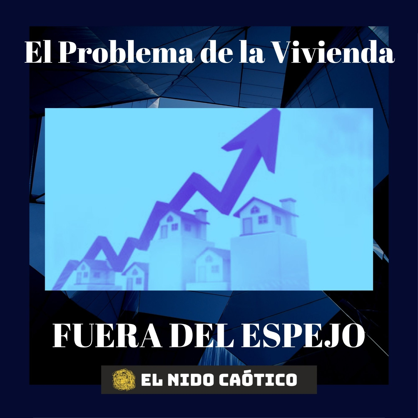 EL NIDO CAÓTICO