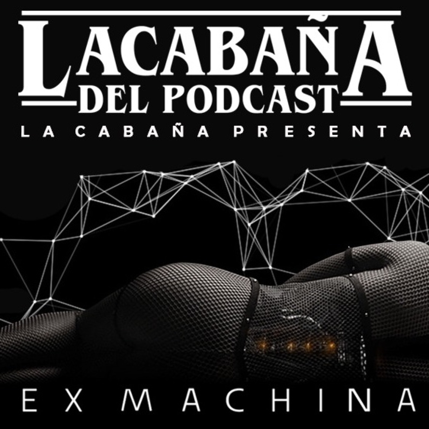 6x43 La Cabaña presenta: Ex machina episode artwork