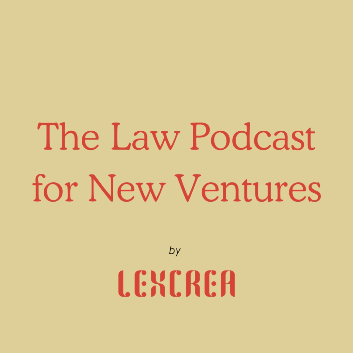 The Law podcast for New Ventures