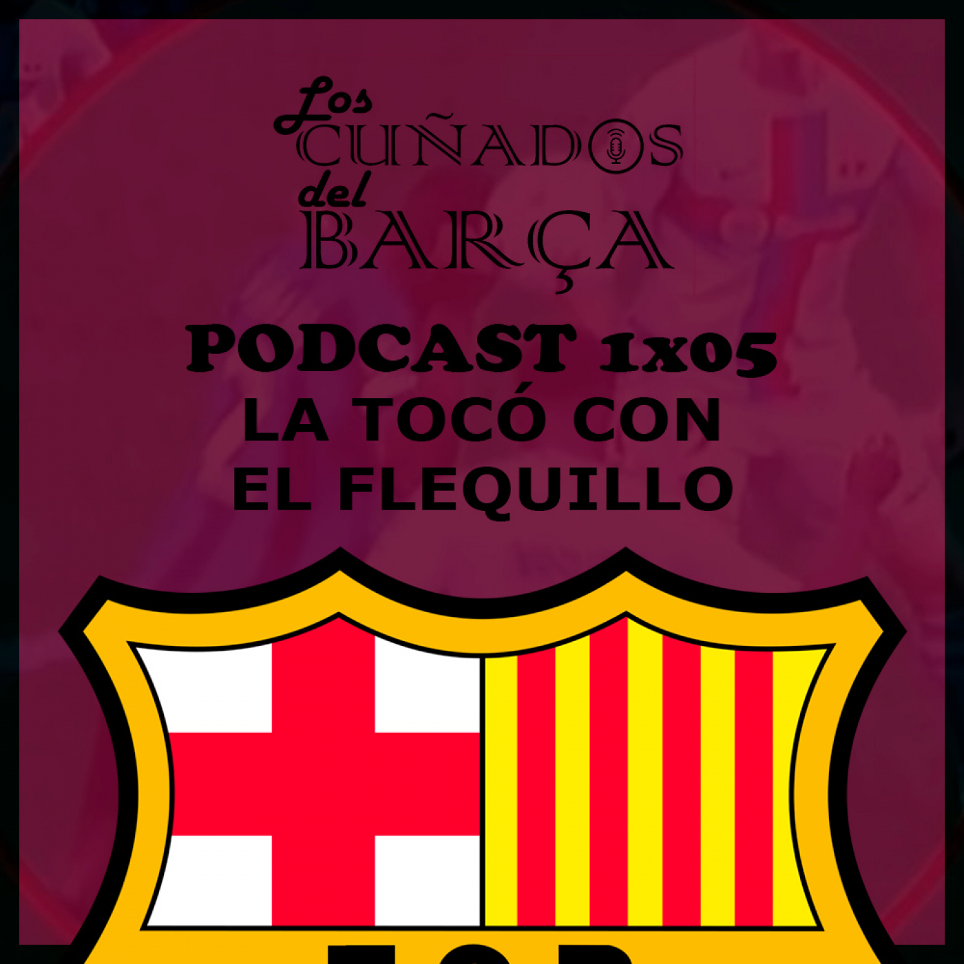 Los Cuñados del Barça
