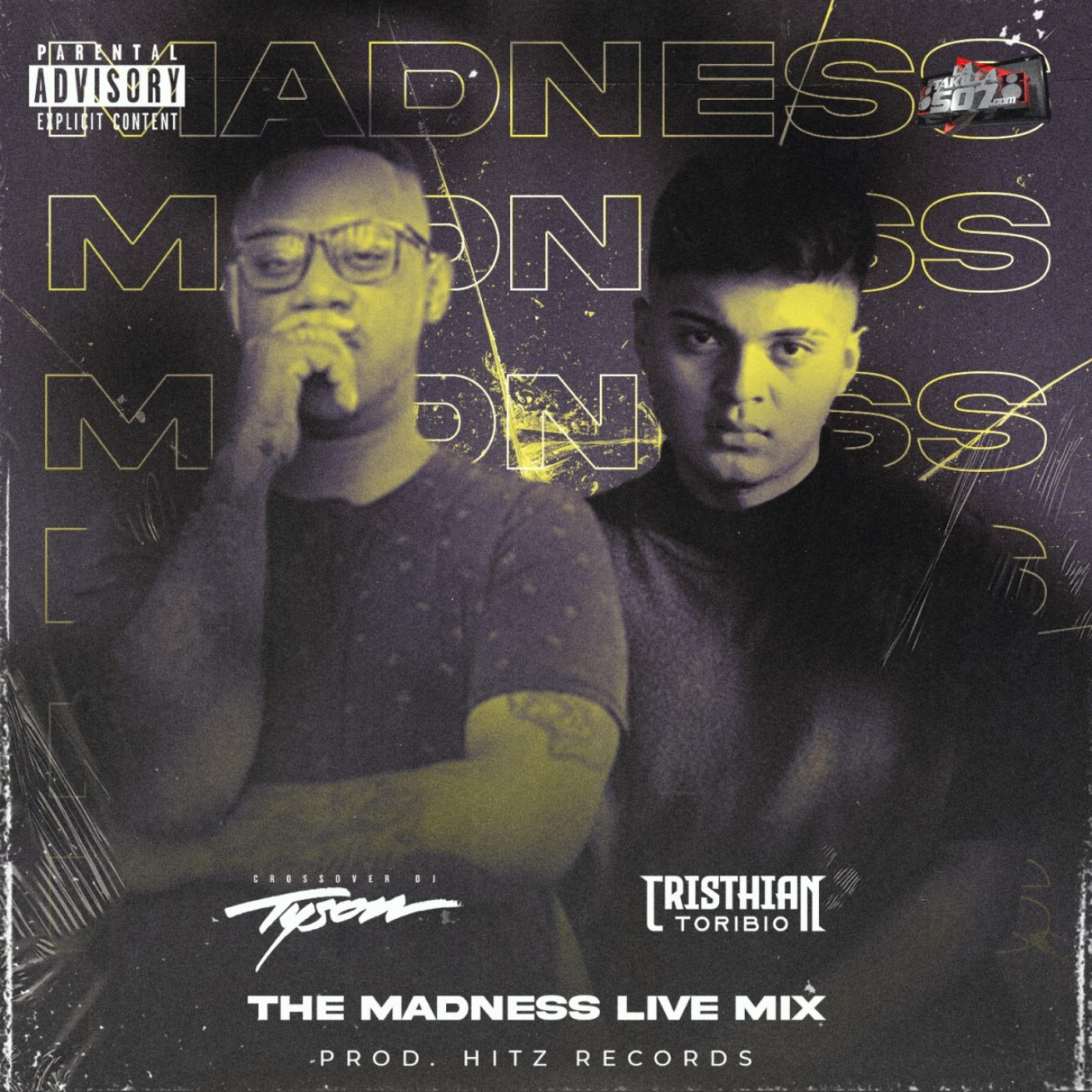 The Madness Live - Vj Cristhian Toribio x Dj Tyson