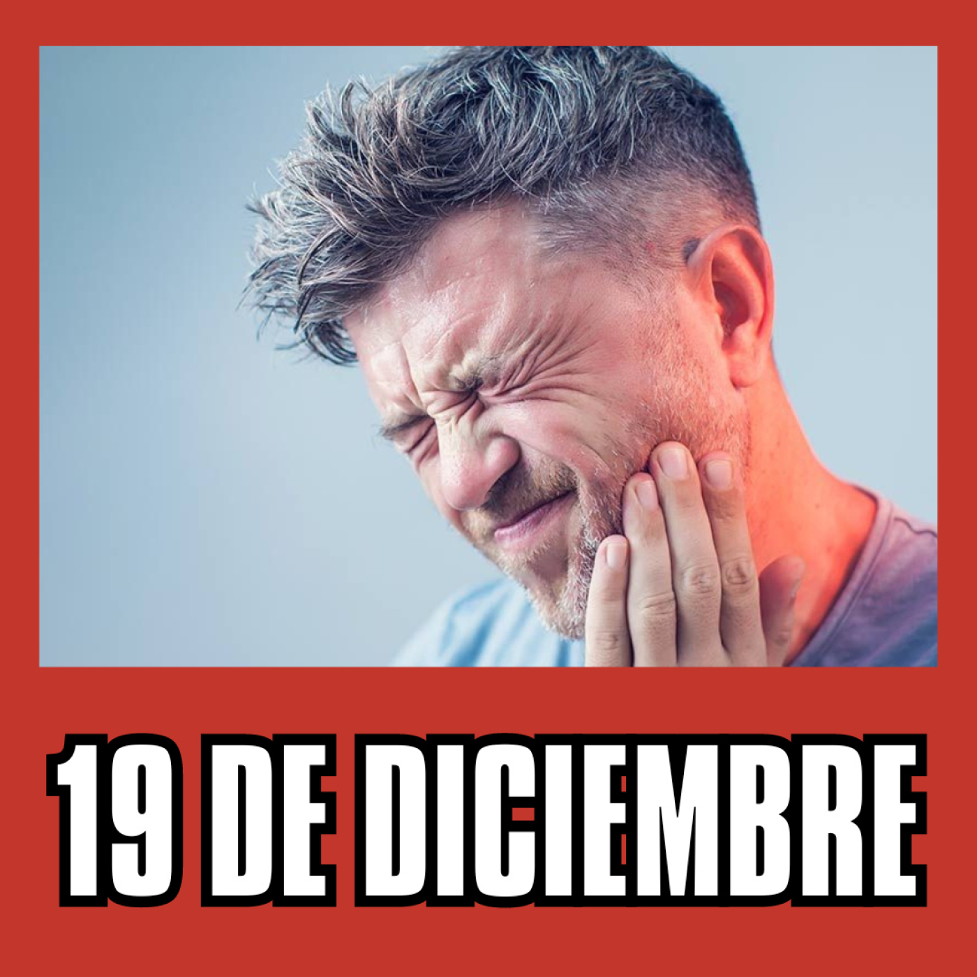 19 de Diciembre // Tremendo dolor de muelas episode artwork