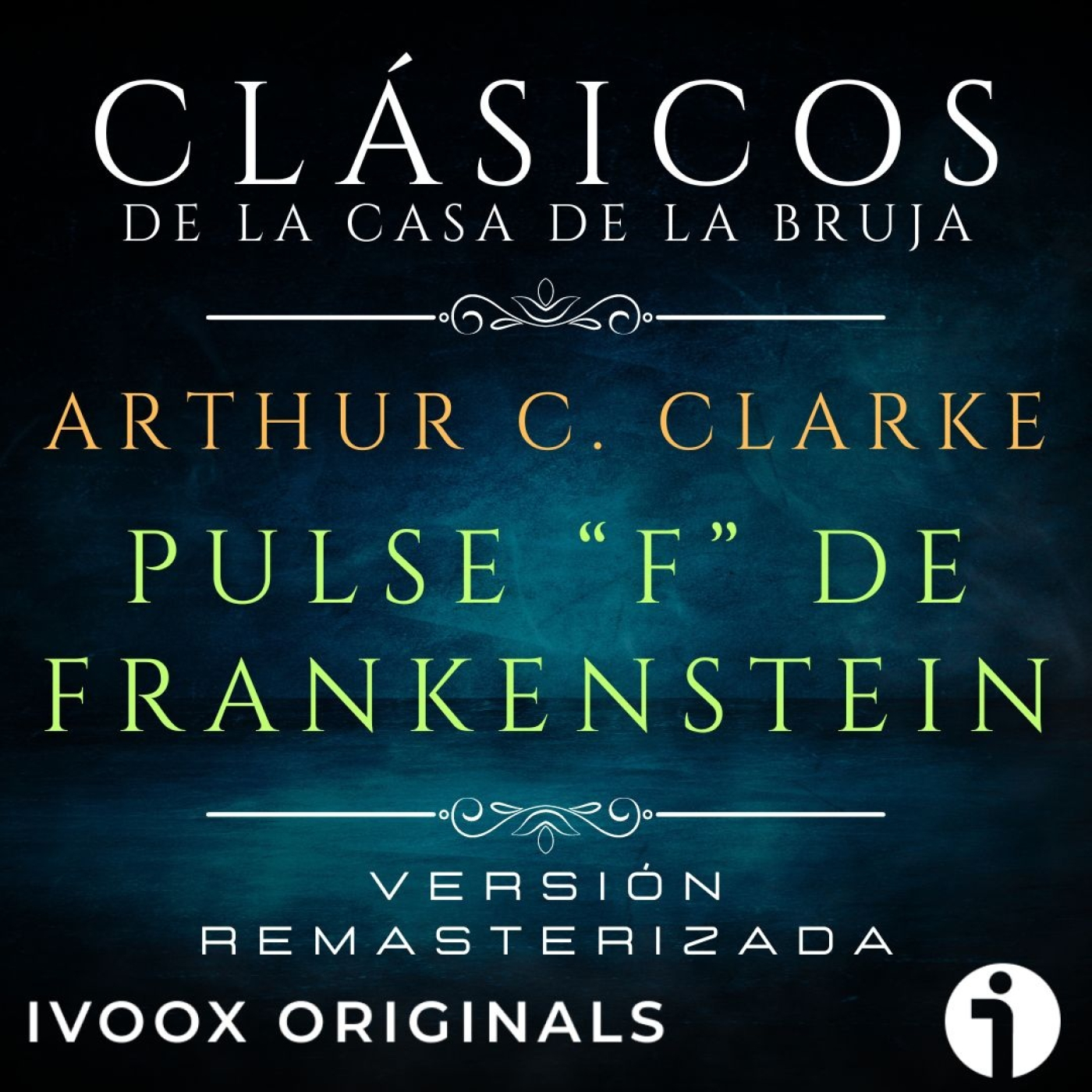 Pulse "F" de Frankenstein, de Arthur C. Clarke - Episodio exclusivo para mecenas