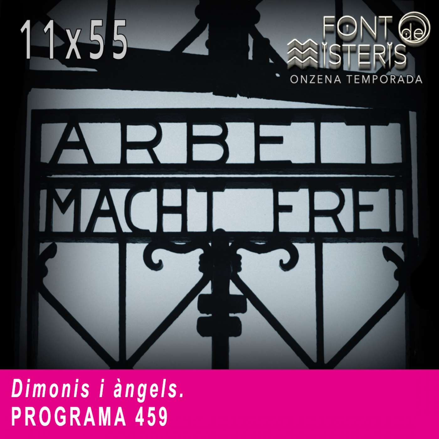 FONT DE MISTERIS T11P55- Dimonis i Àngels-Programa 459| IB3 Ràdio