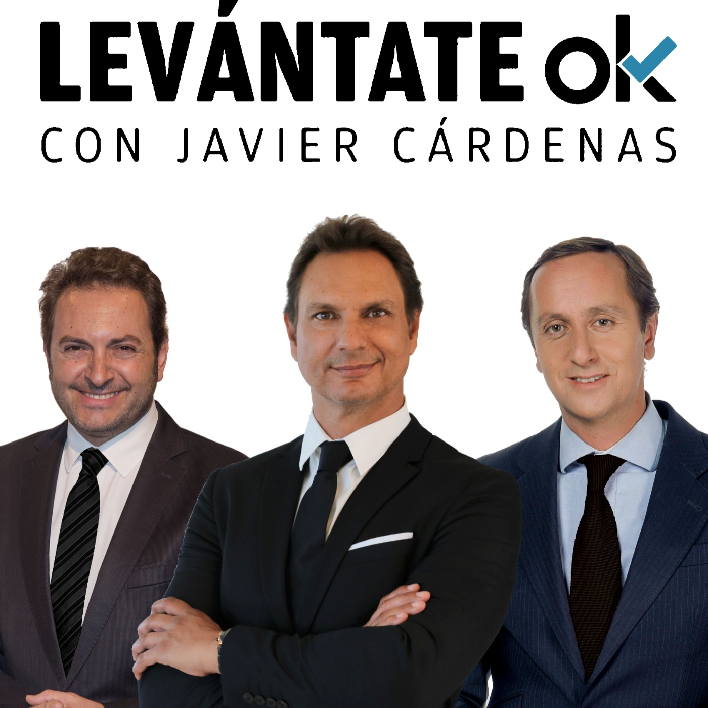 Levántate OK con JAVIER CÁRDENAS #260 16-09-2022