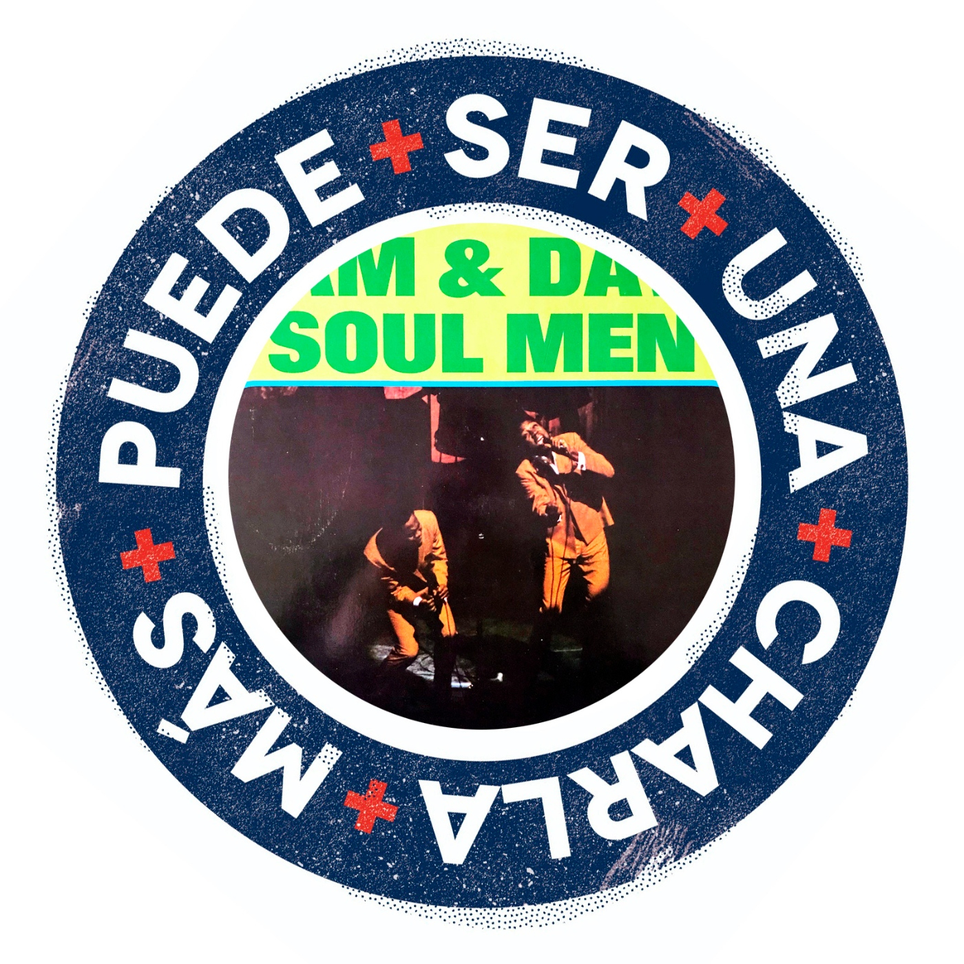 PS1C+ 3x38 - Sam & Dave: Los putos Soul Men