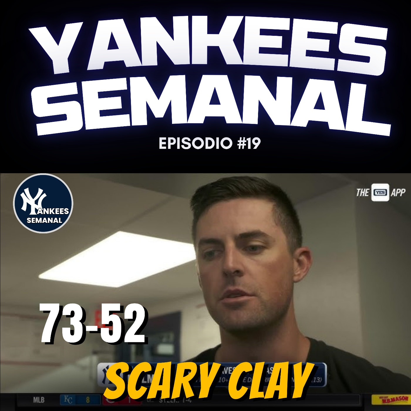Yankees Semanal 1x19: Scary Clay compromete el futuro de los Yankees
