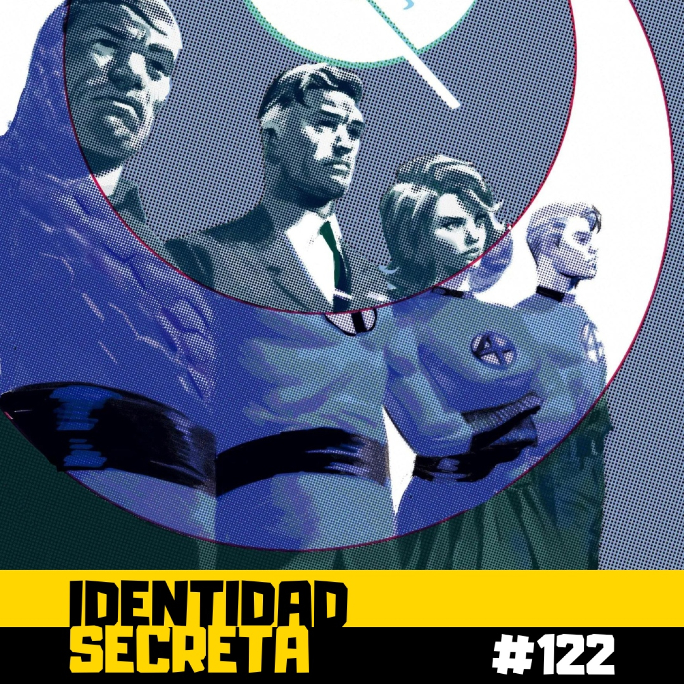 IS #122: Toda una vida - Parte II (Los 4 Fantásticos) episode artwork