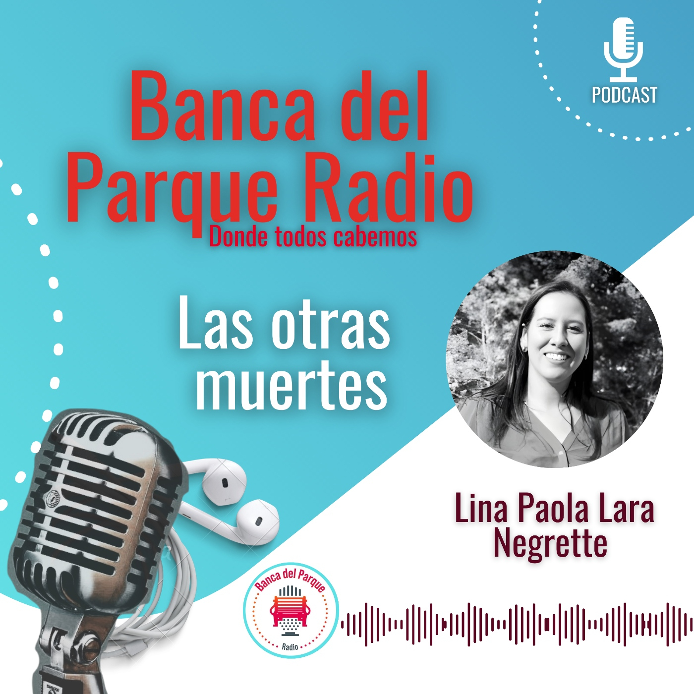 Podcast Banca del Parque Radio