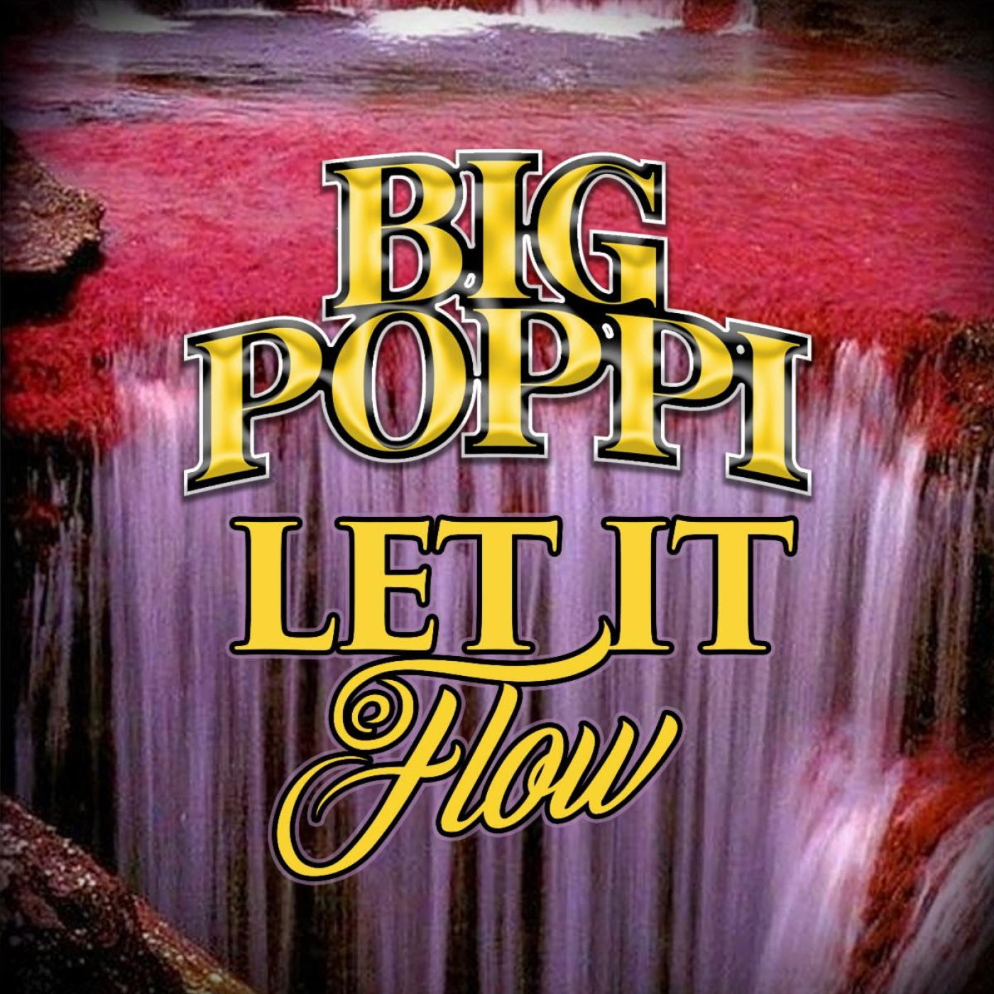 BIG POPPI - Let It Flow. episode artwork