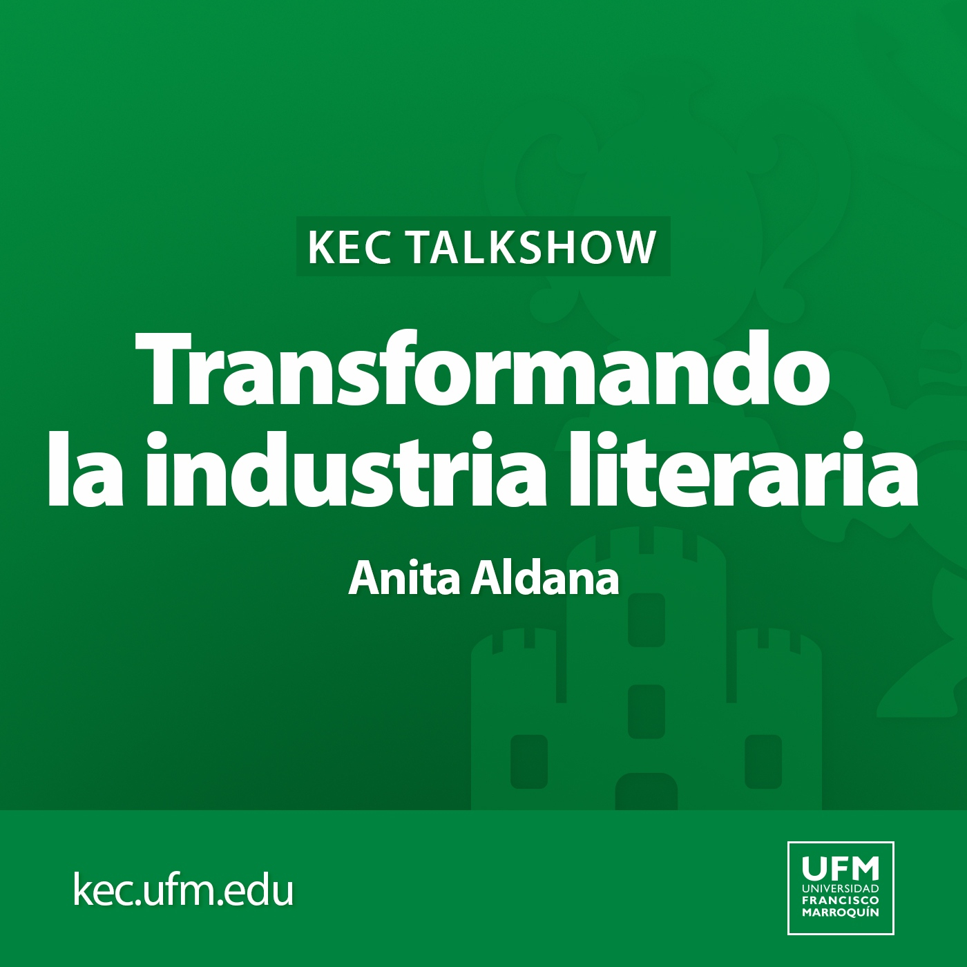 KEC Talkshow: Transformando la industria literaria | Anita Aldana