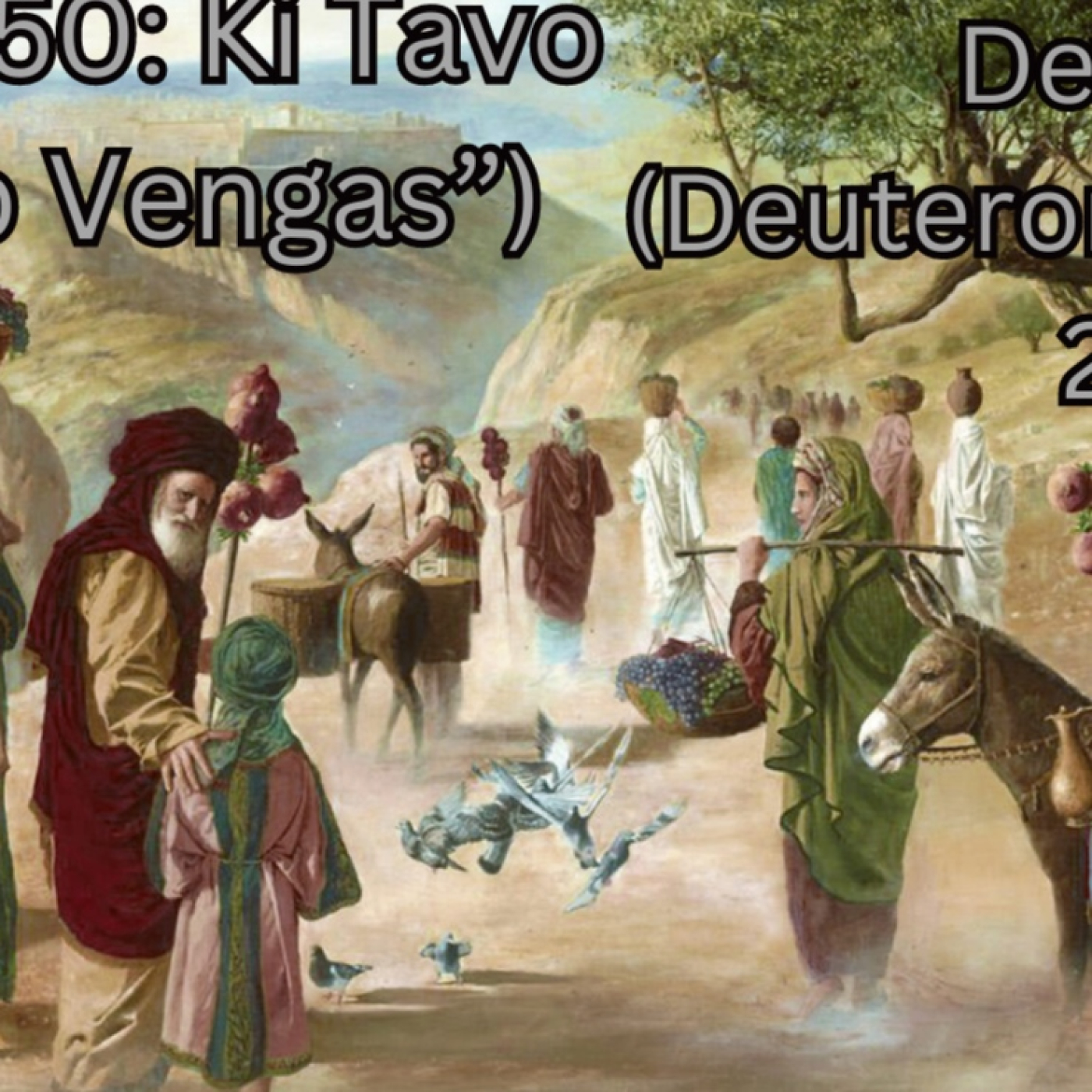Parashat Ki Tavo