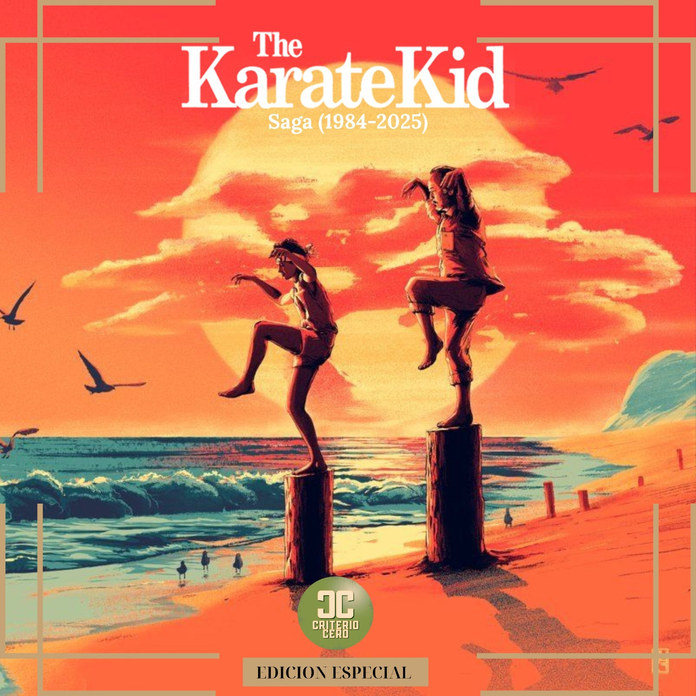 Criterio RE Cero – Karate Kid Saga (1984-2025)