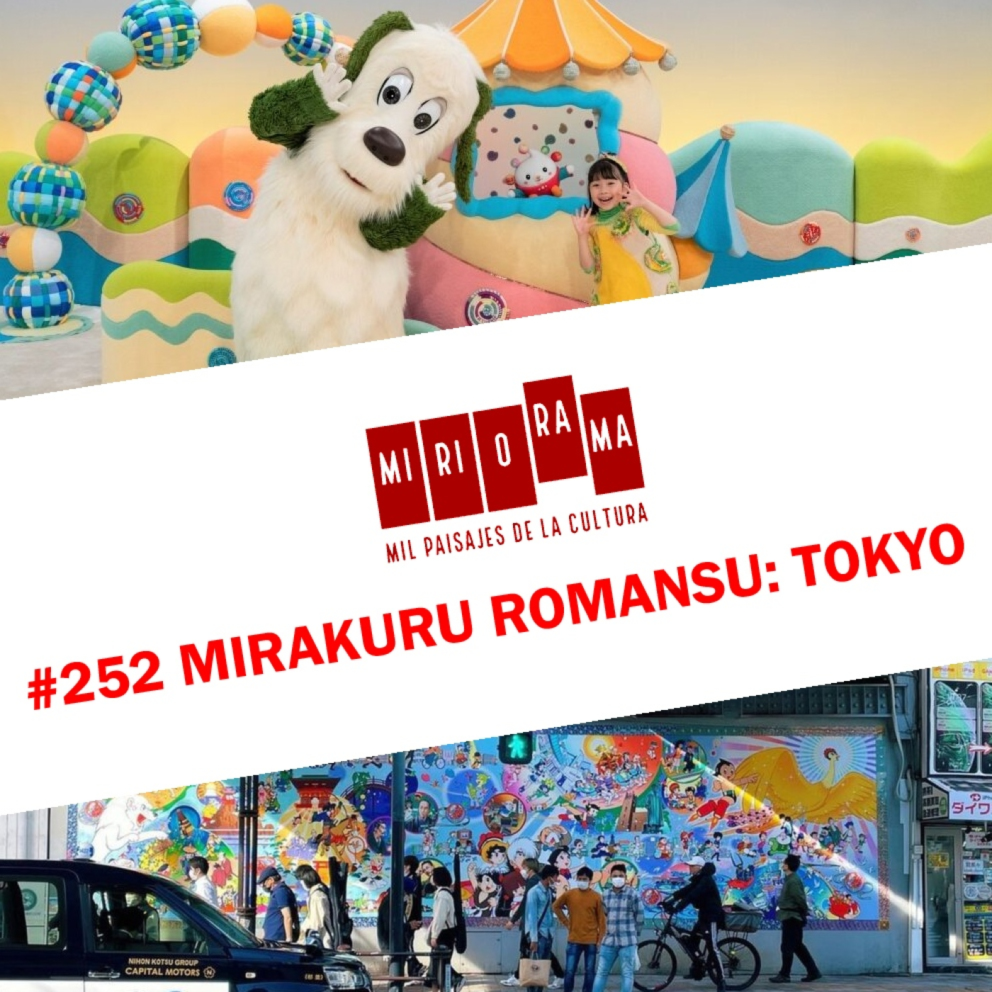 Miriorama#252 - Mirakuru Romansu Edition: Tokyo