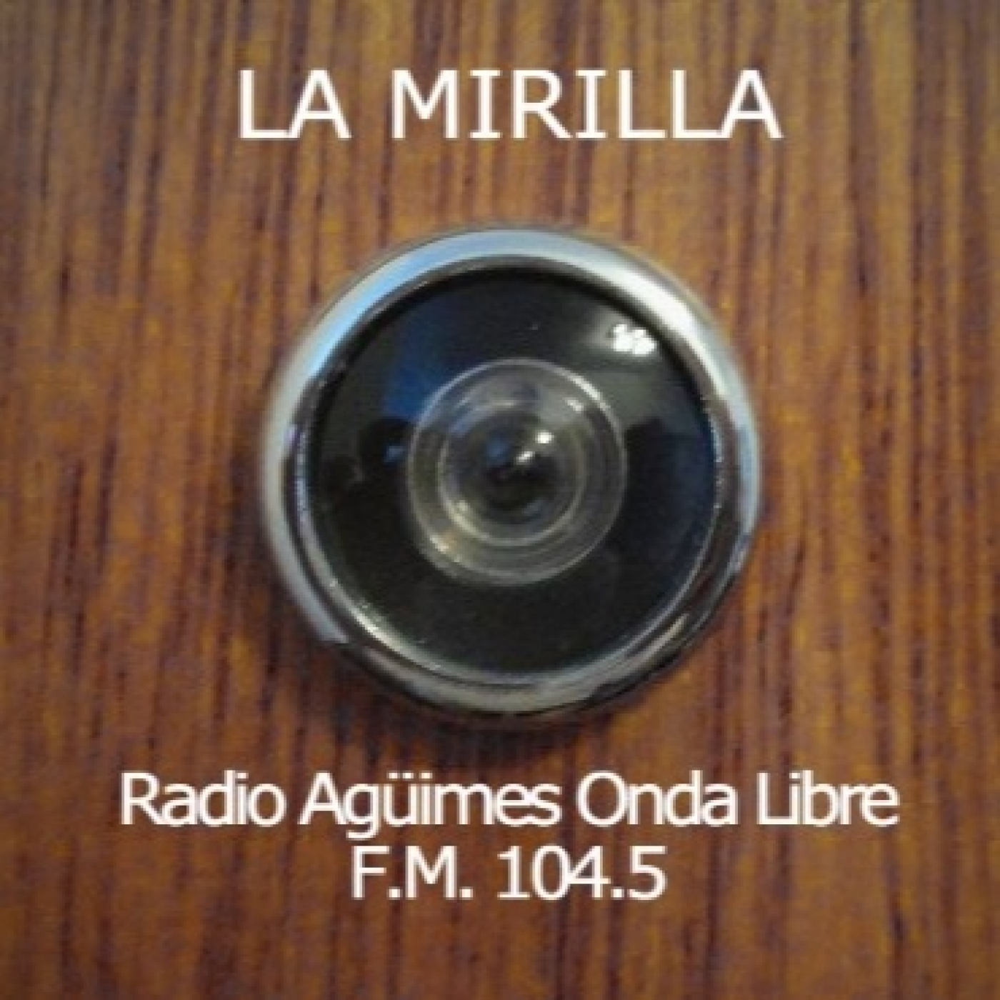 LA MIRILLA