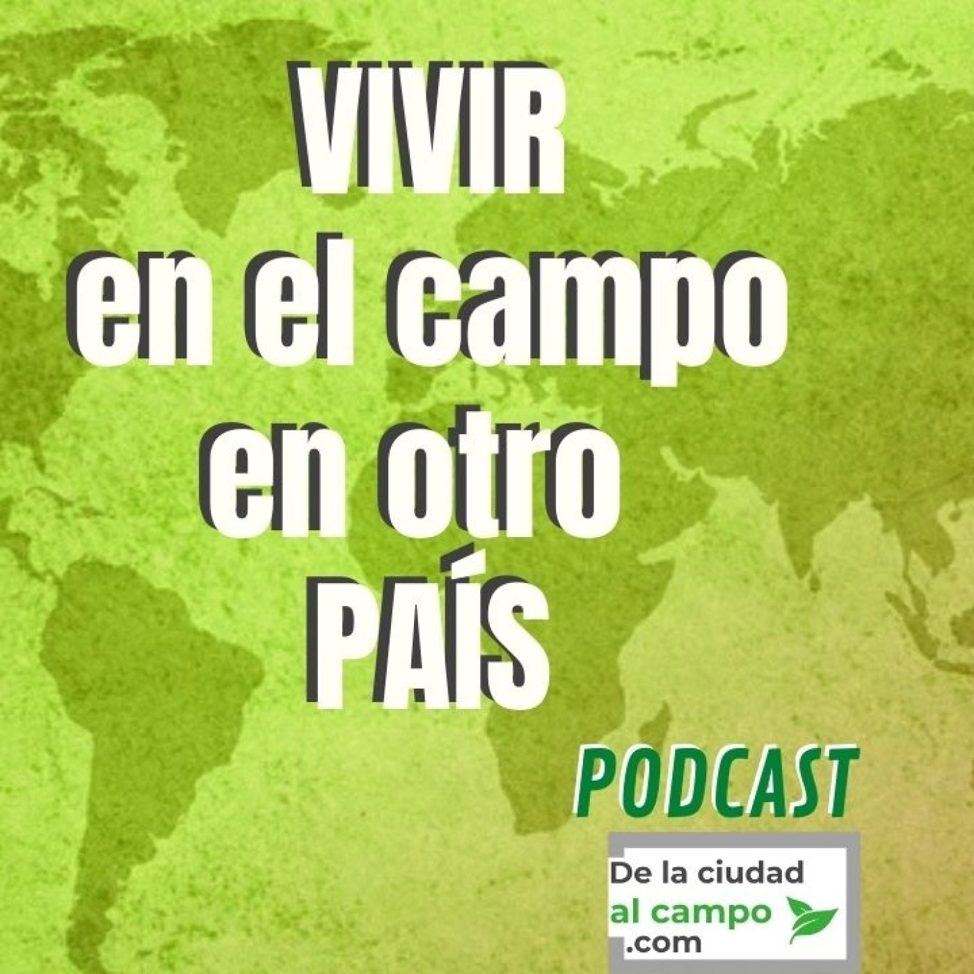 De la ciudad al campo · Vida rural sin filtros