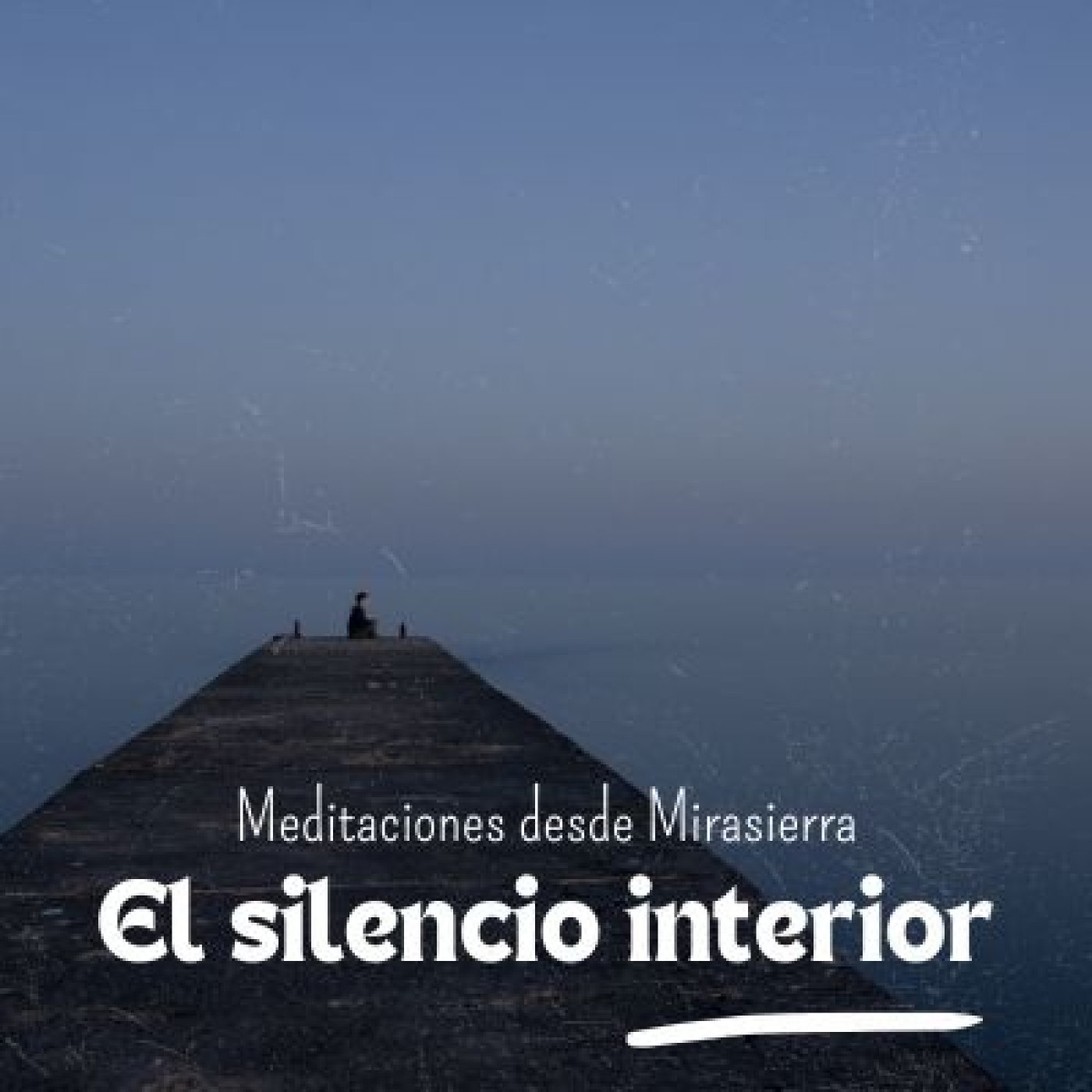 Meditaciones desde Mirasierra