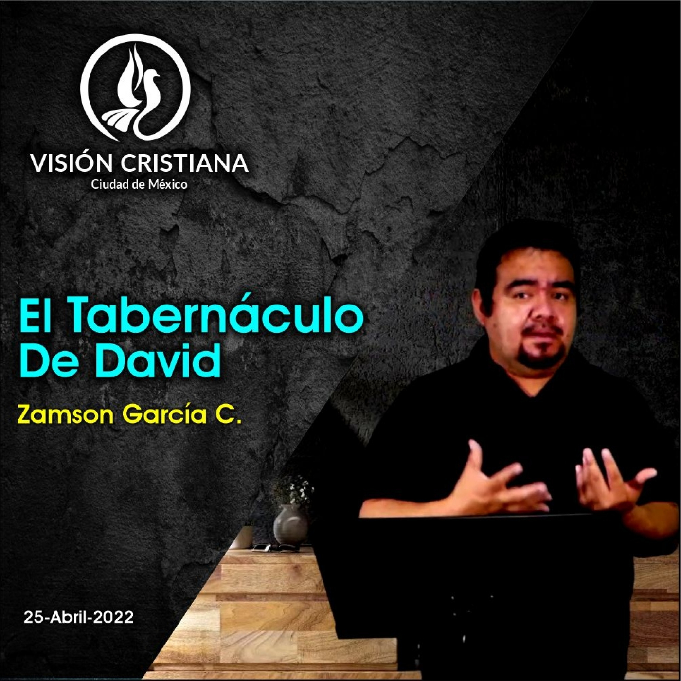 Vision Cristiana CDMX - Predicaciones - Domingos