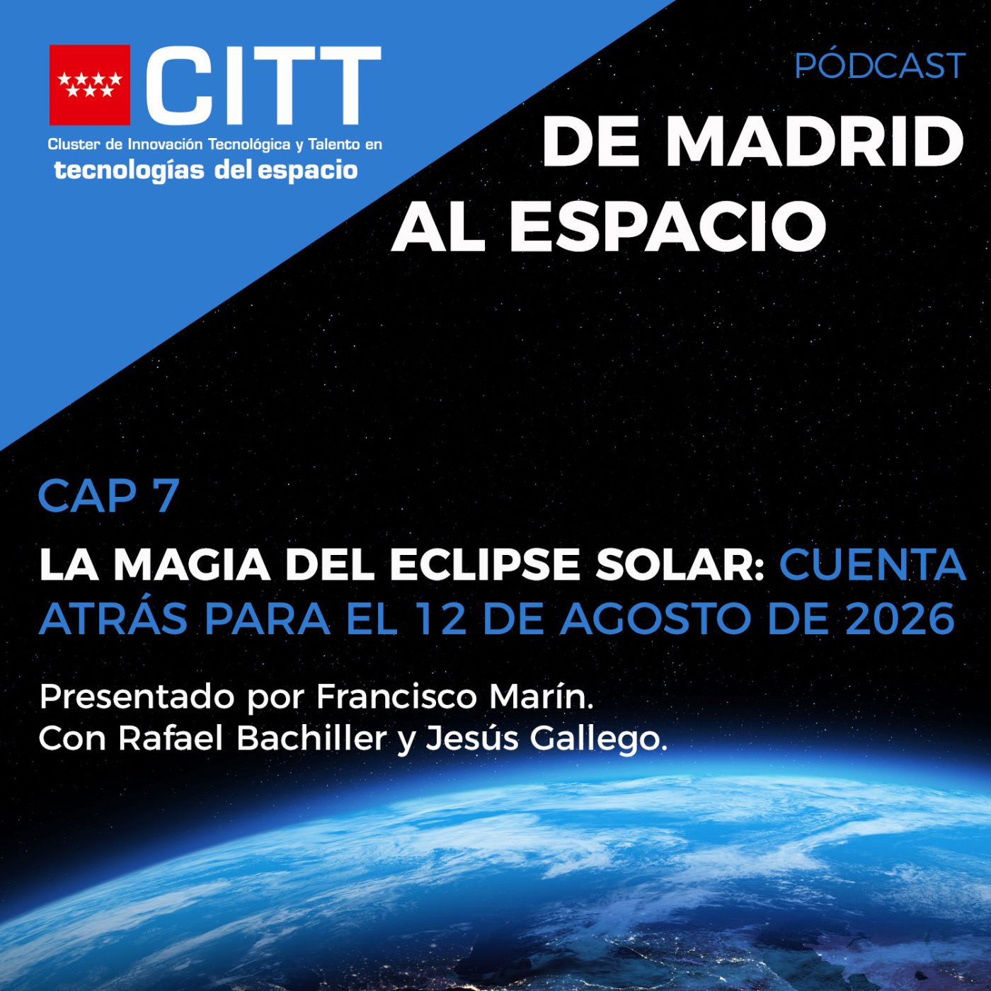 LA MAGIA DEL ECLIPSE SOLAR: 12 DE AGOSTO DE 2026 episode artwork