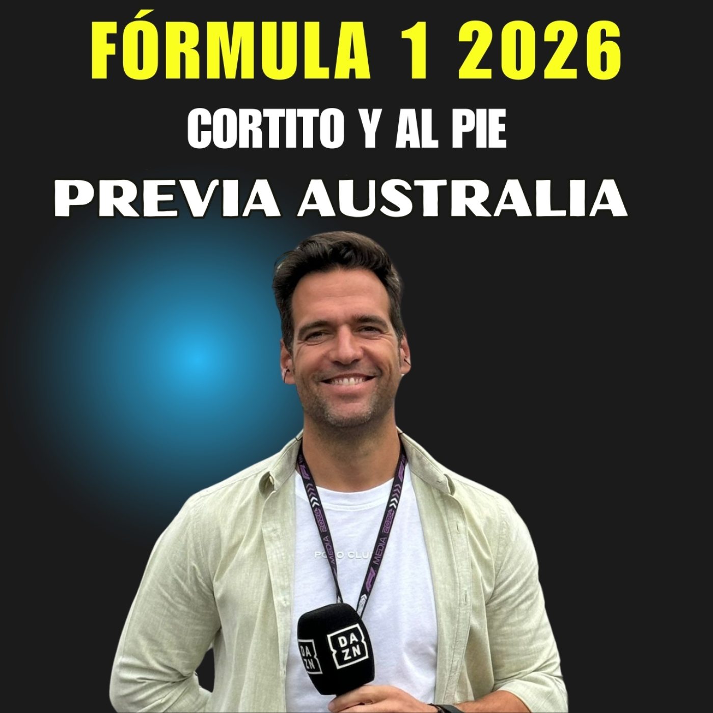 Previa Gran Premio de Australia de Fórmula 1 2026 | Cortito y al Pie