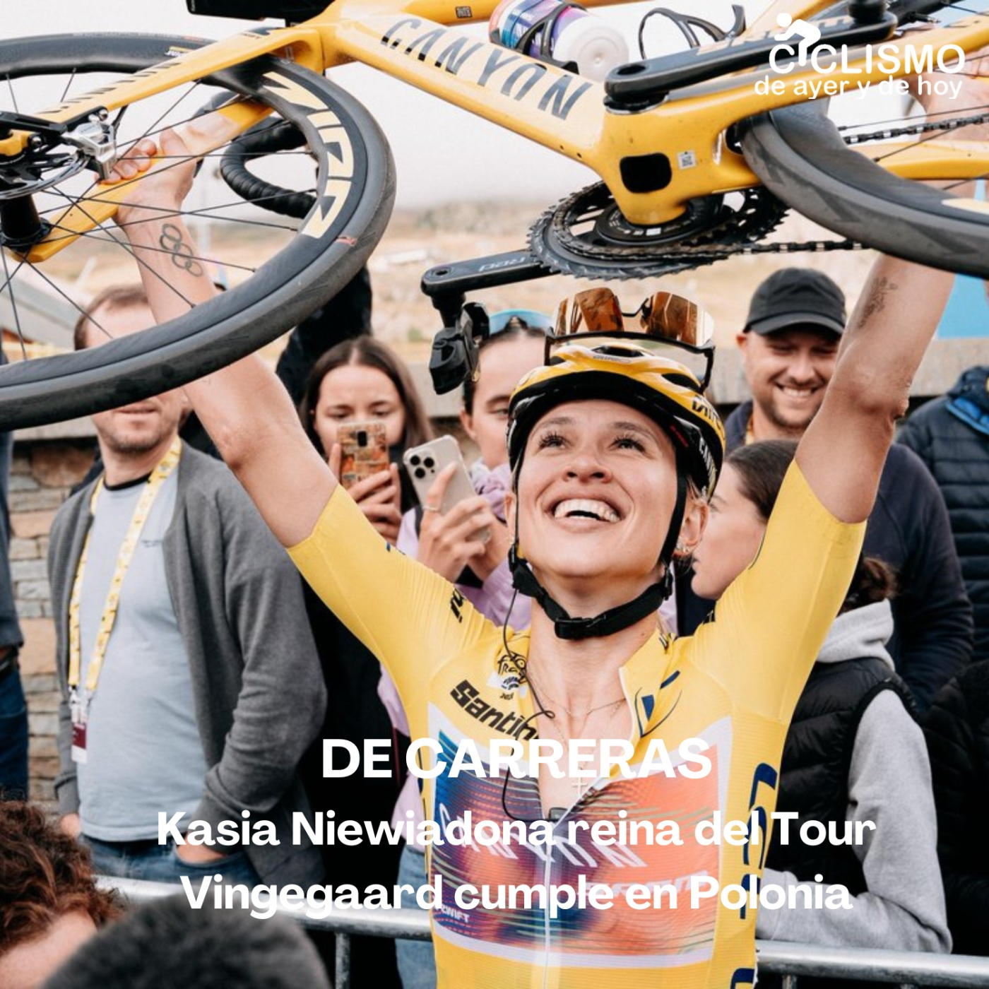 DE CARRERAS: Kasia Niewiadoma reina del Tour. Vingegaard cumple en Polonia | Ciclismo de Ayer y de Hoy episode artwork