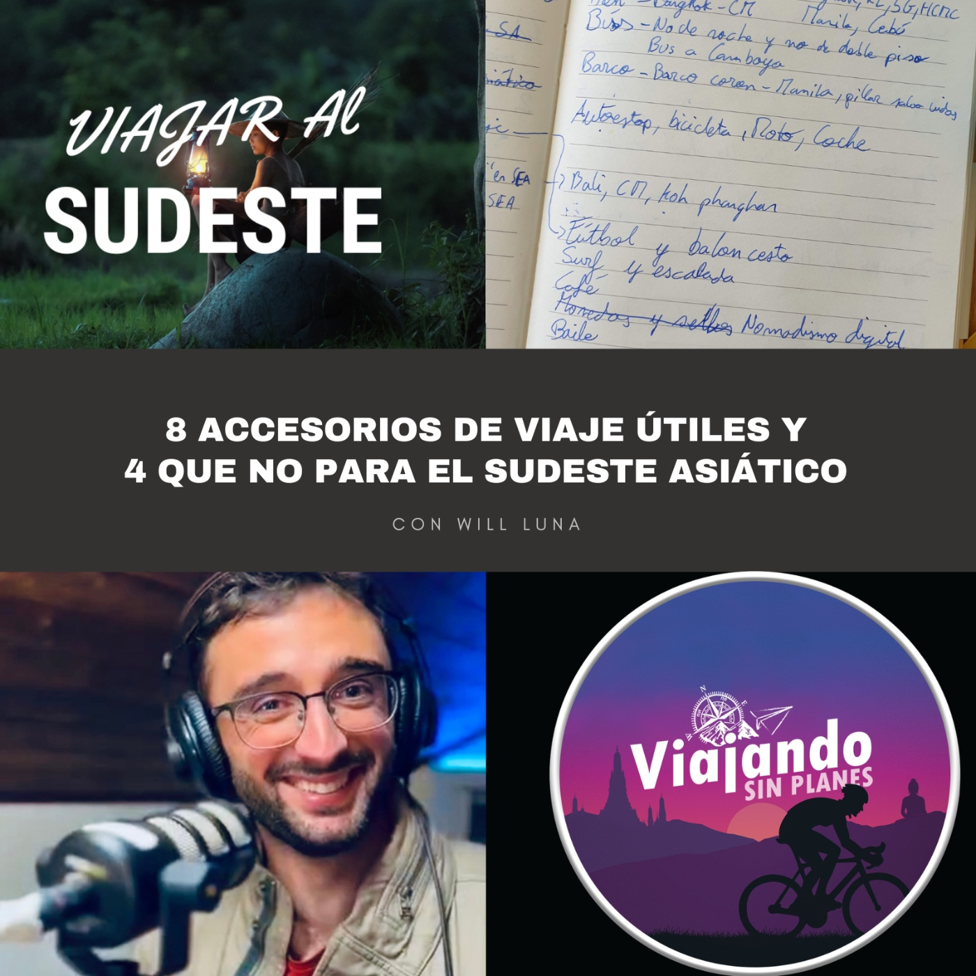 342. 8 accesorios de viaje útiles y 4 que no para el Sudeste Asiático - Episodio exclusivo para mecenas