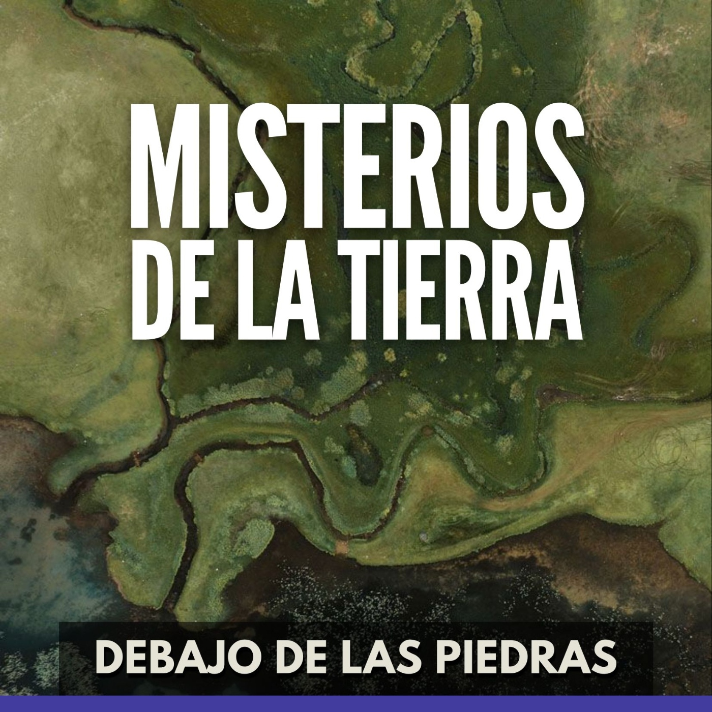 Misterios de la Tierra - Debajo de las Piedras episode artwork