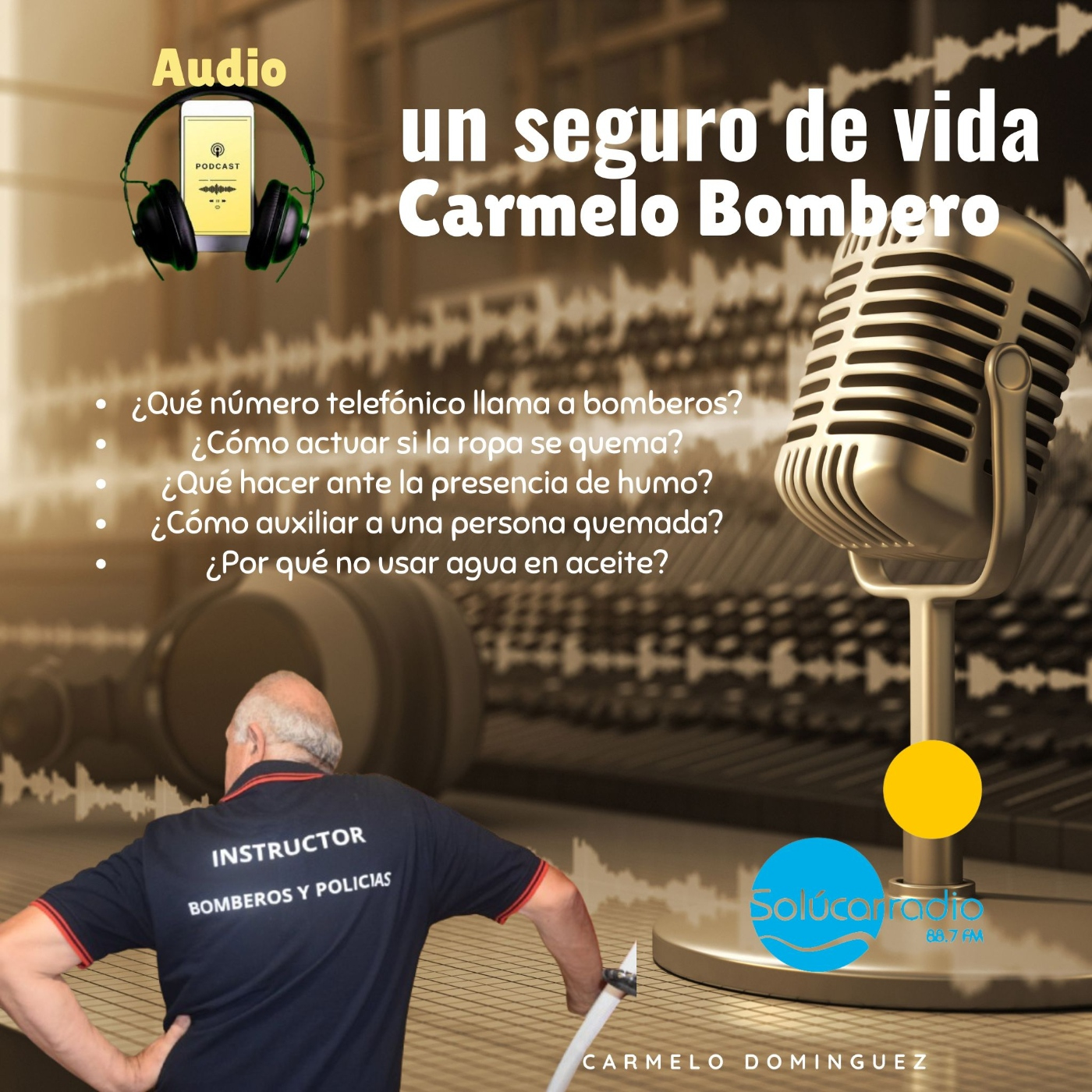 UN SEGURO DE VIDA con Carmelo: Primeros Auxilios y Emergencias episode artwork